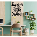 Office Wall Art - Success Is The Only Option