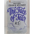 The Face of Fear - Dean Koontz