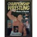 Championship Wrestling Masters of Mayhem by George J. Napolitano (1991, Hardcover)