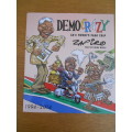 DEMOCRAZY...SA`s Twenty-year trip, by Zapiro