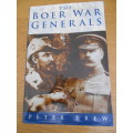 THE BOER WAR GENERALS, by Peter Trew (hardcover)