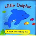 Bath Book Bundle | Little Dolphin, Duck, Fish & Penguin