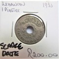 LEBANON 1933 **SCARCE DATE** 1 PIASTRE