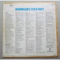 RODRIGUEZ - COLD FACT - VINTAGE LP