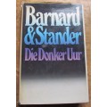 Die Donker Uur - Barnard & Stander - Eerste Uitgawe 1977