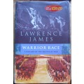 Warrior Race - A History of the British at War - Lawrence James