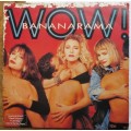 Bananarama WOW! Vinyl LP - Fair Condition - see pics