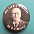 Dr. D.F Malan - ` Ons Eerste Minister ` - Election Badge