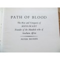 Path of Blood - Peter Becker - Mzilikazi Rise & Conquests