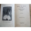 How to drive a Car - Vintage Book - 2/6 By editor of Motor