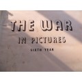 The War in Pictures - First Year to Sixth Year - All 6 x Books for 1 Bid