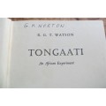 Tongaati - An African Experiment - R.G.T Watson