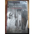 Mrs Kennedy and Me - Clint Hill Special Agent , US Secret Service - Mc Cubbin