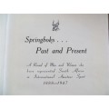 1888 - 1947 Springboks  Past & Present - 1947 Hardcover book