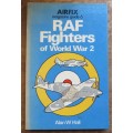 RAF Fighters of World War 2 - Alan W Hall