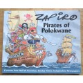 Zapiro - Pirates of Polokwane