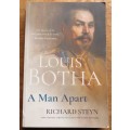Louis Botha - A Man Apart - Signed by author Richard Steyn