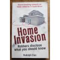 Home Invasion - SA Robberies research & what you need to know - Rudolph Zinn