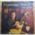 Vintage Vinyl LP - Troopiesongs IV - John Edmond