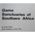 Game Sanctuaries of Southern Africa , Rhodesia , SA , Moz - David Steele