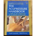 The Acupressure Handbook - Shizuko Yamamoto Patrick Mc Carty