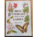Bring Butterflies back to your Garden - Charles & Julia Botha