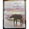 Beneath a Rhodesian Sky - Large Hardcover Book - Graham Publishing,Salisbury