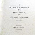 1925 A Settler`s Scribblings in South Africa - Leonard Fleming
