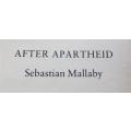 After Apartheid - Sebastian Mallaby