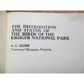 Distribution & Status of the birds of the Kruger Nat. Park - A.C Kemp