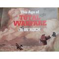 The Age of Total Warfare - H.W Koch - Large Hardcover