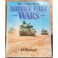 The History of the Middle East Wars - J.N Westwood - Large Hardcover