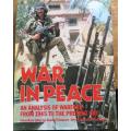 War in Peace - Since 1945 Extensive - Sir R.Thompson - Large Hardcover