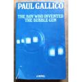 Paul Gallico - The boy who invented the bubble gun
