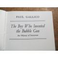 Paul Gallico - The boy who invented the bubble gun