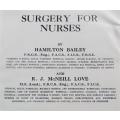1954 Surgery for Nurses Hardcover - Hamilton Bailey & Mcniell Love