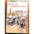 1972 1st Edition  - Lawrence G.Green - When the Journeys Over