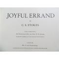 1959 Joyful Errand - C.S Stokes - Signed by A.F Gillies (Book dedicated to Gillies)