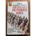 The War of a Hundred Days - James Ambrose Brown