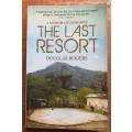 The Last Resort - Memoir of Zimbabwe - Douglas Rogers
