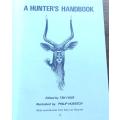 A Hunter`s Handbook - Natal Hunters & Game Assoc. 2nd Ed