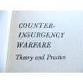 Counter Insurgency Warfare - David Galula - Theory & Practice 1966
