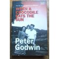 When a Crocodile eats the Sun - Peter Godwin