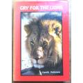 Cry for the Lions - Gareth Patterson - Hardcover
