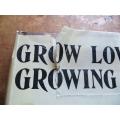 1975 Reprint - Grow Lovely,Growing Old - Lawrence G.Green