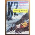 K2 The Savage Mountain - C.Houston & R.Bates 1955 - SCARCE