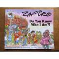 Zapiro - Do You Know Who I Am