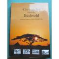 Chronicles from the Bushveld - Limited 1st Edition  274/1000