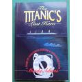 The Titanics Last Hero `- Moody Adams