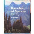 Barrier of Spears - Drama of the Drakensberg - RO Pearse - Hardcover
